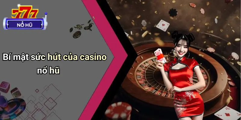 casino nổ hũ 1 Casino Nổ Hũ